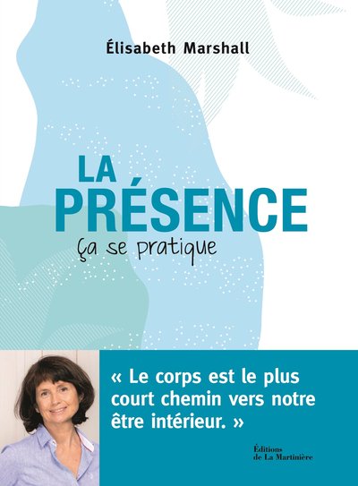 Picture of La Présence, ça se pratique