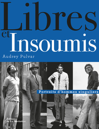 Picture of Libres et insoumis