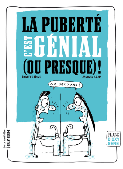 Picture of La Puberté, c'est génial (ou presque) !