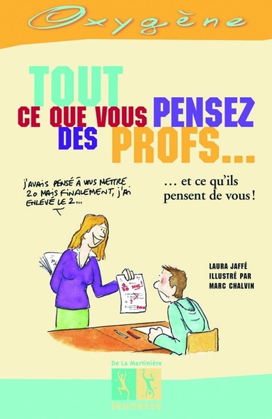 Picture of Tout ce que vous pensez des profs