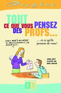 Picture of Tout ce que vous pensez des profs