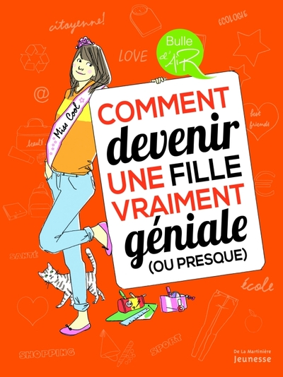Picture of Comment devenir une fille vraiment géniale (ou presque)