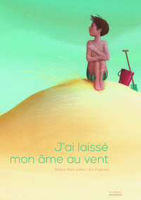 Picture of J'ai laissé mon âme au vent