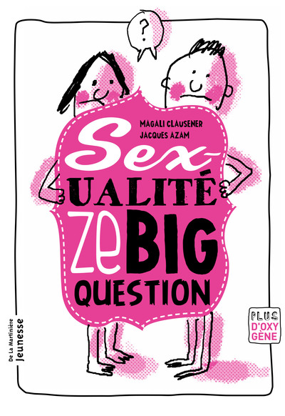 Image de La Sexualité, ze big question