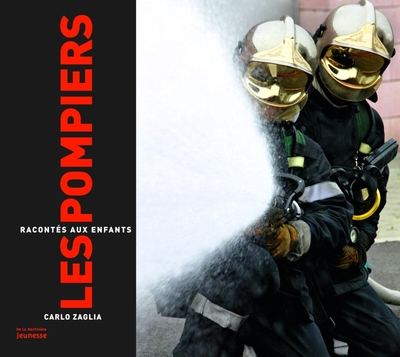 Picture of Les Pompiers racontés aux enfants