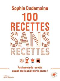 Image de 100 recettes sans recettes