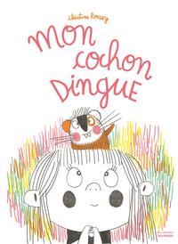 Image de Mon cochon dingue
