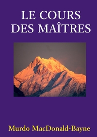 Image de LE COURS DES MAITRES