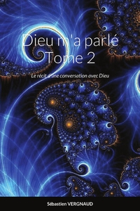 Picture of Dieu m'a parlé Tome 2