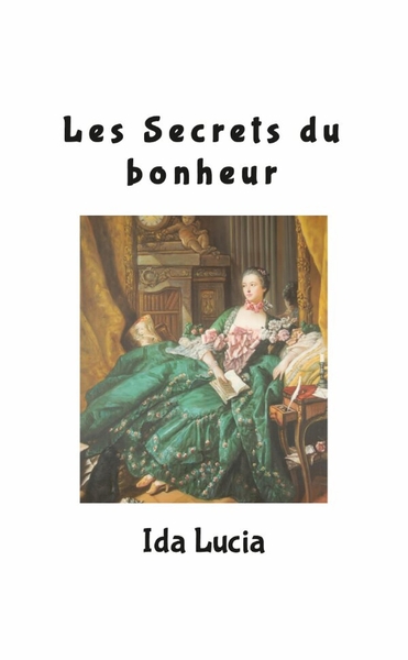 Image de Les Secrets du Bonheur