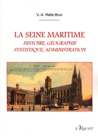 Image de La Seine Maritime, Histoire - Géographie - Statistique - Administraiton
