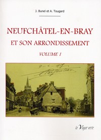 Picture of NEUFCHATEL-EN-BRAY ET SON ARRONDISSEMENT volume 1