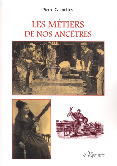 Image de LES METIERS DE NOS ANCETREES