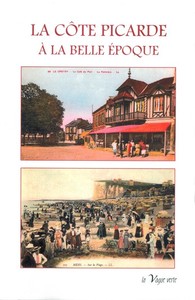 Image de La côte picarde à la Belle Epoque