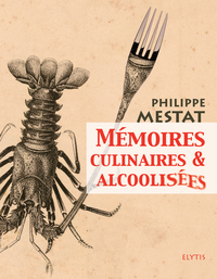 Picture of MEMOIRES CULINAIRES ET ALCOOLISEES