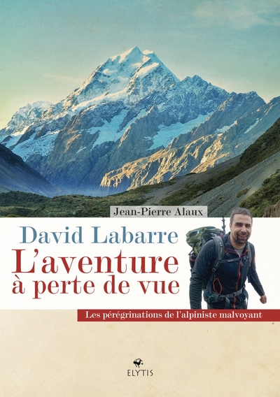 Image de David Labarre - L'aventure à perte de vue