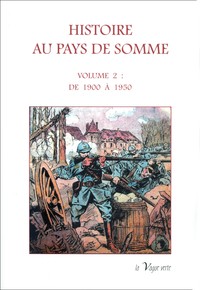 Image de HISTOIRE AU PAYS DE SOMME - VOLUME 2