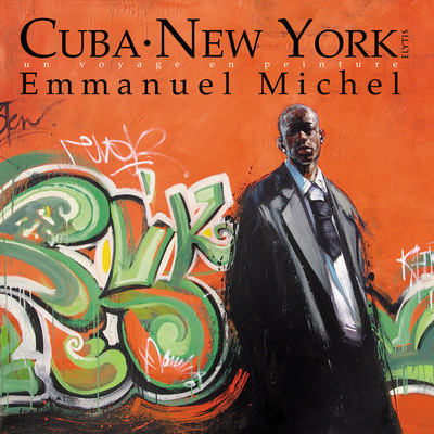 Picture of CUBA NEW YORK - UN VOYAGE EN PEINTURE