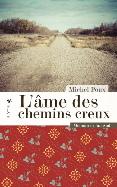 Picture of L'âme des chemins creux - Mémoires d'un Sud