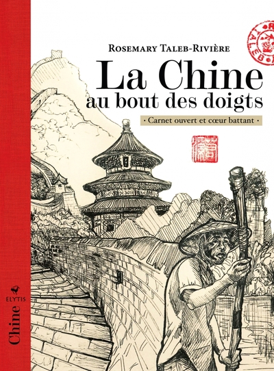 Picture of La Chine au bout des doigts - Carnet ouvert et cœur battant