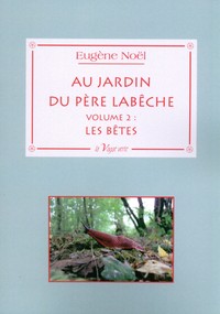 Picture of Au jardin du père Labêche - Volume 2 : Les bêtes