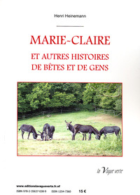 Picture of AU FIL DE LA VIE - MARIE-CLAIRE Et autres histoires de bêtes et de gens