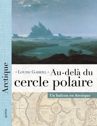 Image de Au-delà du cercle polaire - Un balcon en Arctique