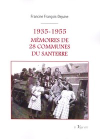 Image de 1935-1955 ; MEMOIRE DE 28 COMMUNES DU SANTERRE