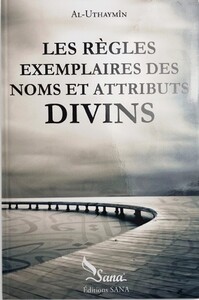 Picture of Les règles exemplaires des noms et attributs divins