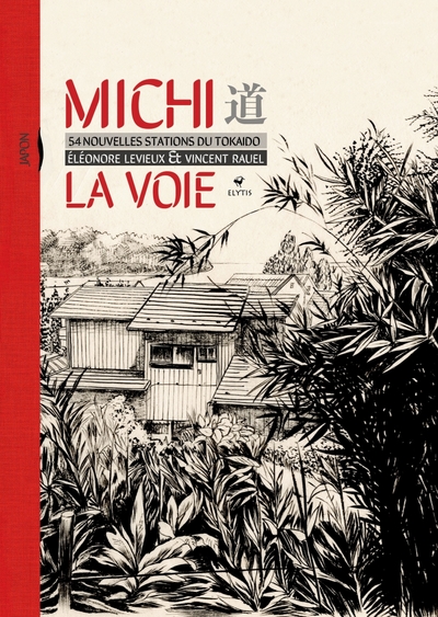 Picture of Michi La voie - 54 nouvelles stations du Tokaido