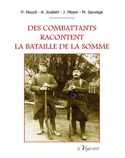 Picture of DES COMBATTANTS RACONTENT LA  BATAILLE DE LA SOMME
