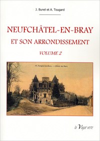 Picture of NEUFCHATEL-EN-BRAY ET SON ARRONDISSEMENT volume 2