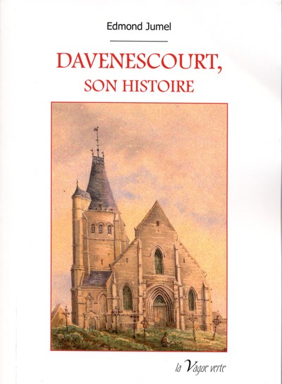 Image de DAVENESCOURT, SON HISTOIRE
