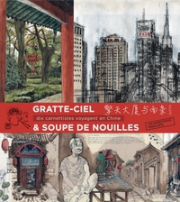 Picture of GRATTE-CIEL ET SOUPE DE NOUILLES