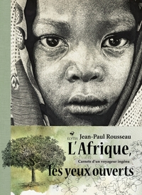 Picture of L'Afrique les yeux ouverts - Carnets d'un voyageur ingénu