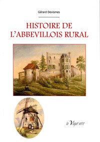 Picture of HISTOIRE DE L'ABBEVILLOIS RURAL