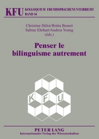 Picture of Penser le bilinguisme autrement
