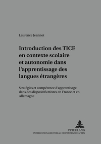 Image de INTRODUCTION DES TICE EN CONTEXTE SCOLAIRE ET AUTONOMIE DANS L'APPRENTISSAGE DES LANGUES ETRANGERES
