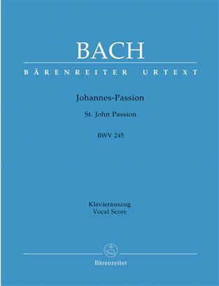 Picture of JOHANN SEBASTIAN BACH - ST JOHN PASSION BWV 245 -  SATB + PIANO