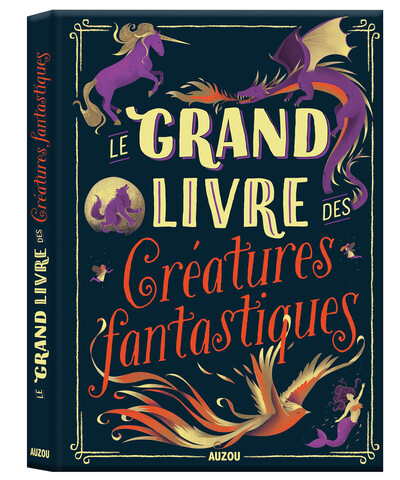 Image de Le grand livre des créatures fantastiques