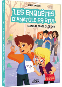 Image de Enquêtes Anatole Bristol - Tome 13 Complot contre les CM2 NED