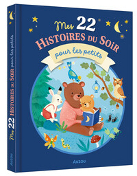 Image de Mes 22 histoires du soir pour les petits