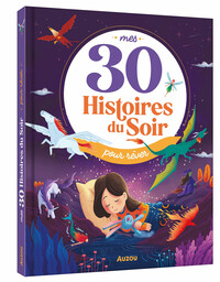 Image de MES 30 HISTOIRES DU SOIR POUR REVER