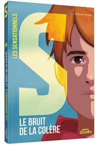 Picture of Les Sensationnels - Tome 1 Le bruit de la colère