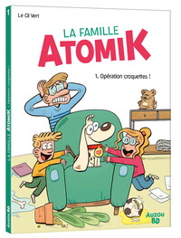 Picture of LA FAMILLE ATOMIK - Tome 01 Opération croquettes !