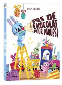 Image de Pas de chocolat pour Pâques !