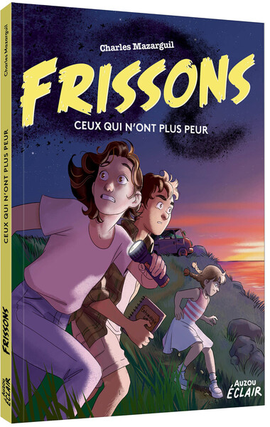 Image de FRISSONS - Ceux qui n'ont plus peur