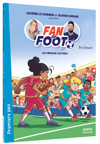 Picture of FAN DE FOOT - Tome 08 AU COEUR DE L'ACTION !