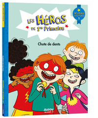 Image de LES HÉROS DE 1RE PRIMAIRE - NIVEAU 1 - CHUTE DE DENTS