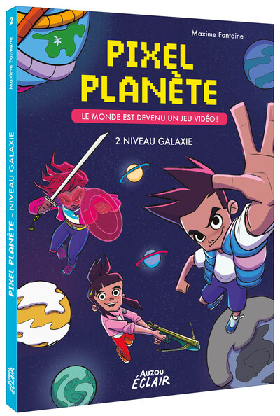 Image de Pixel planète - Le monde est devenu un jeu vidéo ! - Tome 02 Niveau Galaxie